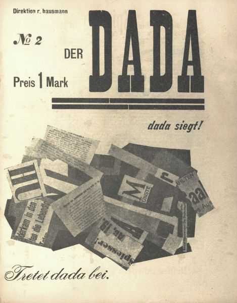 'Der Dada No.2' 1919 (magazine cover) - Edited by Raoul Hausmann, John Heartfield, and George Grosz. 
